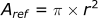 A = pi * r^2